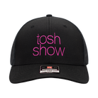 Black cap with 'tosh show' in pink text